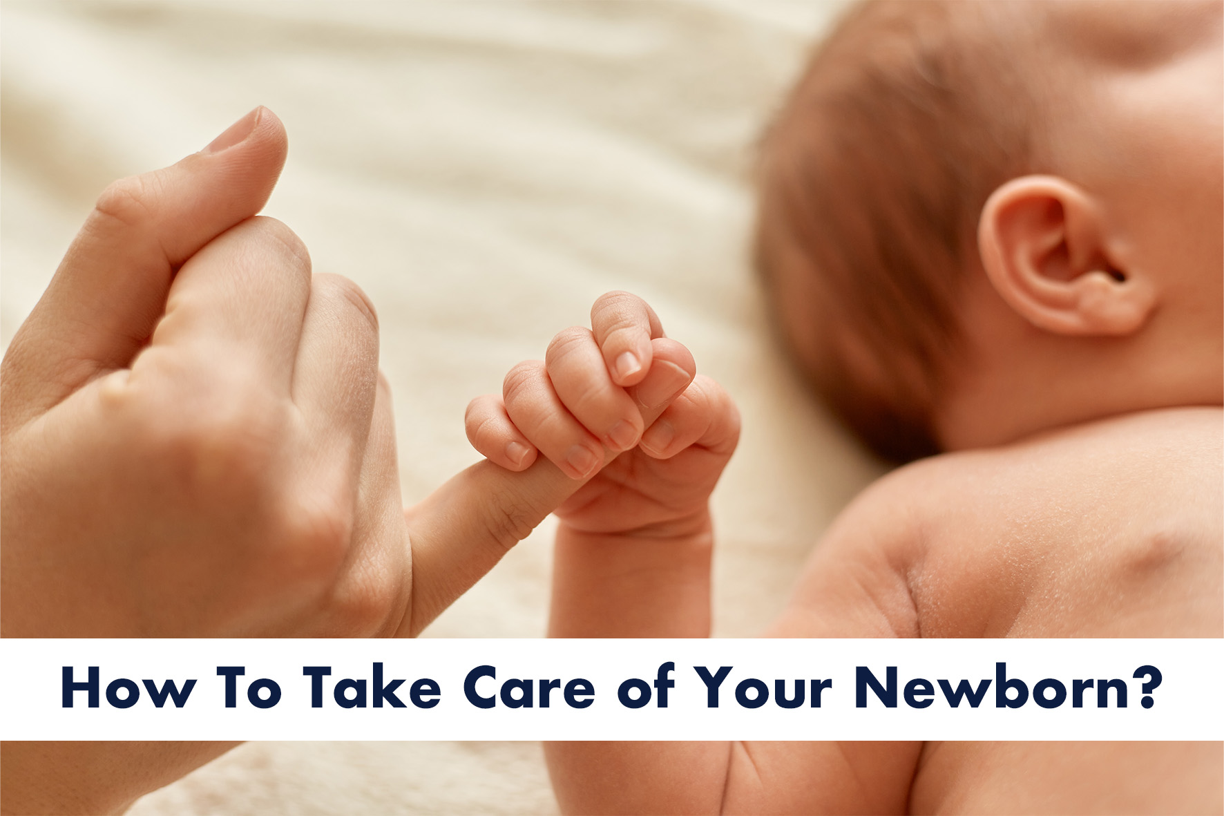 Newborn care